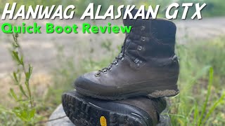 Hanwag Alaskan GTX  Quick Boot Review [upl. by Latsyrk948]