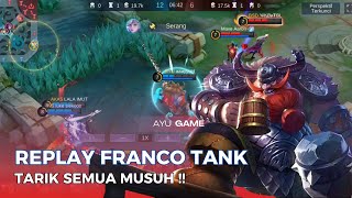 Replay Hero Tank Franco ‼️ Mobile Legends  MLBB Eps 8 [upl. by Nofets]