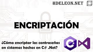 ¿Cómo encriptar las contraseñas en sistemas hechos en C Net [upl. by Resa]