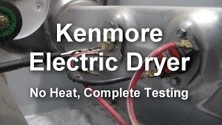 Kenmore Electric Dryer  Not Heating What to Test and How to Test [upl. by Atenaz576]