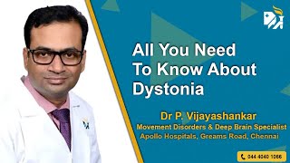 All You Need To Know About Dystonia [upl. by Eterg34]