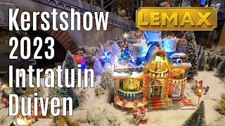 LEMAX Kerstshow 2023 Intratuin Duiven ⭐⭐⭐⭐⭐ [upl. by Ahsenot287]