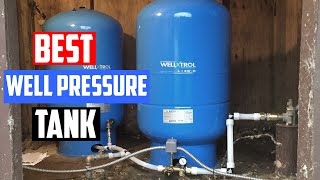 Top 6 Best Well Pressure Tanks for WaterGroundSprinkler System amp InsideOutside Use Review 2023 [upl. by Lleon954]