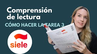 SIELE  Cómo hacer la tarea 3 de la Comprensión de lectura B1  MODELO [upl. by Ahsitneuq]