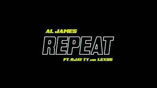 Al James  Repeat Kei Camba Remix [upl. by Ilene255]