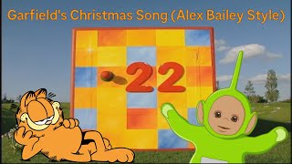 Garfield’s Christmas Song Alex Bailey Style [upl. by Christyna]