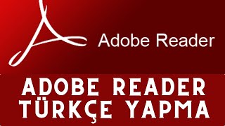 Adobe Reader Türkçe Yapma [upl. by Akener780]