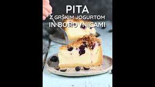 Pita z grškim jogurtom in borovnicami  video recept [upl. by Nalepka55]