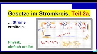 Gesetze im Stromkreis Teil 2a Reihenschaltung Ströme ermitteln [upl. by Ruberta452]