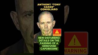 ANTHONY “TONY CAKES” CONIGLIARO  THE FINAL CHAPTER OF A GENOVESE CAPO  NEW DETAILS ON ACCIDENT [upl. by Nathalie]