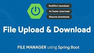 File Upload and Download with Spring Boot  Efficient File Manager REST API  Multipart Download [upl. by Eesdnyl866]