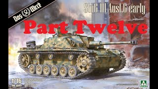 Das Werk 116 Stug III Ausf G build Part 12 [upl. by Nolita]