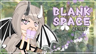 Blank Space – Gacha club music video – gcmv [upl. by Ramin120]