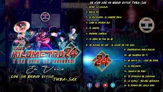 Kilómetro 24  Disco Completo En Vivo 2020 [upl. by Firahs]