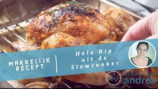 Hele kip uit de slow cooker [upl. by Stevana369]