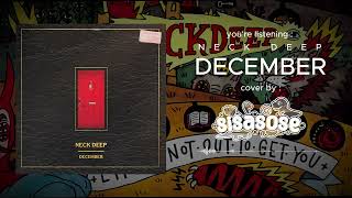 Neck Deep  December Acoustic version bahasa Indonesia cover by SISASOSE [upl. by Lamoureux]