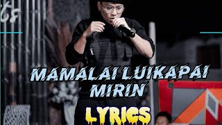 Mamalai lui kapai mirin  Kakami Tangkhul lyrics [upl. by Jacobs971]