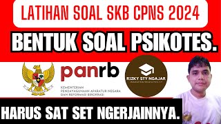 21  SOAL PSIKOTES SKB CPNS 2024 [upl. by Shara]