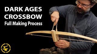 Dark Ages Crossbow  Full making process [upl. by Alfie]