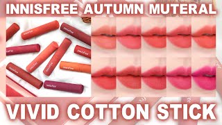 ✨New lipstick ✨ Innisfree Autumn Muteral Collection Vivid Cotton Stick all colors swatch review [upl. by Eceinehs]