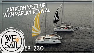 Patreon MeetUp in Tahiti with Parlay Revival  Episode 230 [upl. by Ardnu]