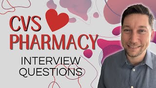 CVS Pharmacy Interview Questions with Answer Examples [upl. by Ahseyt]