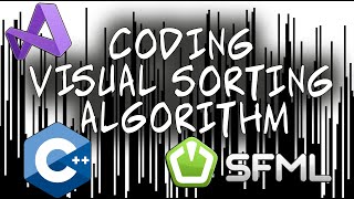 CODING VISUAL SORTING ALGORITHM CSFML VISUAL STUDIO 2019 [upl. by Pavyer]