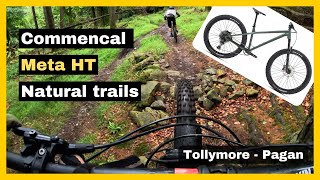 Tollymore Pagan  Commencal Meta HT Hardtail Chasing Orbea Wild ebike [upl. by Liuqa]