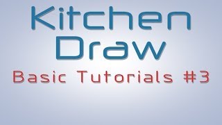 KitchenDraw Basics Part 3  Modifying a project [upl. by Mareah786]