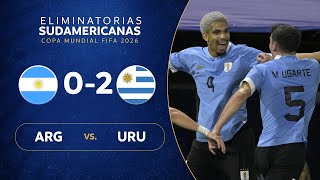 ARGENTINA vs URUGUAY 02  RESUMEN  ELIMINATORIAS SUDAMERICANAS  FECHA 5 [upl. by Reifel78]