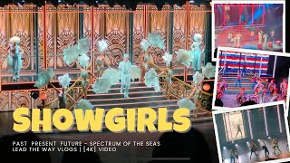 Showgirls Royal Caribbean clips spectrum of the seas cruise ship live show  LEAD THE WAY VLOGS [upl. by Francisco698]