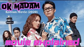 Ok Madam 2020 Korean Movie Explain in English [upl. by Gottuard21]