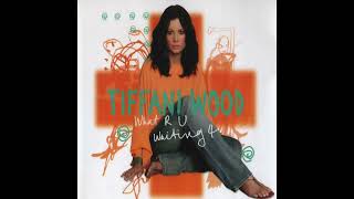 Tiffani Wood  What R U Waiting 4 [upl. by Marl]