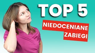 TOP 5 Najbardziej NIEDOCENIANE Zabiegi Medycyny Estetycznej  Doktor Monika [upl. by Anuahsat816]