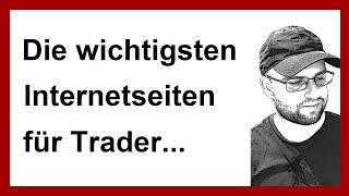 Daytrading lernen Die wichtigsten Internetseiten für Daytrader deutsch [upl. by Neimad918]