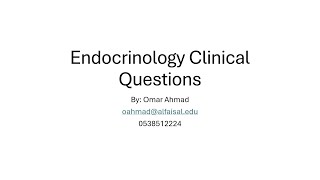 Endocrinology Clinical Practice Questions  Omar Ahmad  ENDREP 362363 PAL review session [upl. by Outhe720]