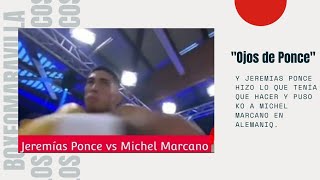 Jeremias Ponce vs Michel Marcano Análisis Pelea Completa [upl. by Fredenburg]