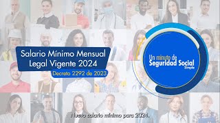 Salario mínimo legal vigente en Colombia para el año 2024 [upl. by Eninahs]