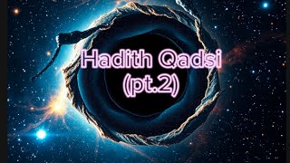 Hadith Qudsi pt2 [upl. by Cleary]