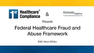 Federal Healthcare Fraud and Abuse Framework [upl. by Nedia839]