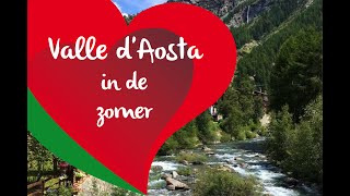 Valle dAosta in de zomer [upl. by Jehoash427]