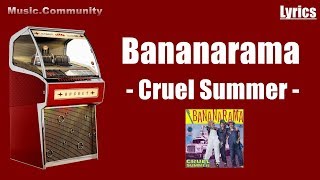 Lyrics  Bananarama  Cruel Summer [upl. by Hoisch]