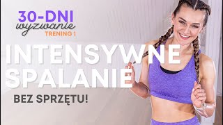 Wyzwanie LATO 🔥 1 Intensywne Spalanie  Monika Kołakowska [upl. by Schuster]