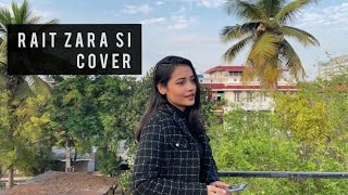 Rait Zara Si  Female Cover  Parishmita Sarmah  Atrangi Re  Arijit Singh  AR Rahman [upl. by Hasan929]