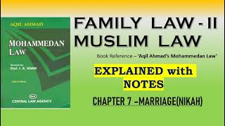 Marriage nikah part 12  Muslim law  Aqil Ahmed  Explanation with Notes  Family Law  II [upl. by Parshall]