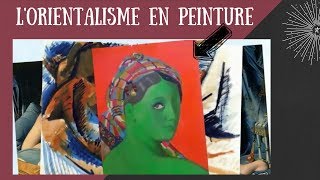 1ères bac pro  lorientalisme en peinture [upl. by Ecirbaf]