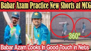 Babar Azam Practice New Shorts at MCG Babar Azam Looks in Good Touch ahead of ODI Series [upl. by Pozzy]