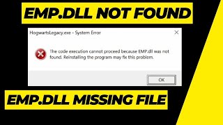 FIX  EMPdll not found  The procedure entry point could not be located  2024 updated [upl. by Anaibaf]