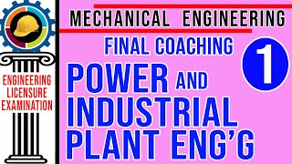 Power amp Industrial Plant Engineering 1  Mechanical Engineering Licensure Examinations [upl. by Ainessej]