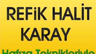 REFİK HALİT KARAY ESERLERİ  Hafıza Teknikleri [upl. by Susan703]